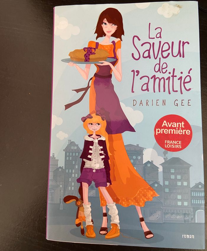 Livre la saveur de l’amitié neuf
