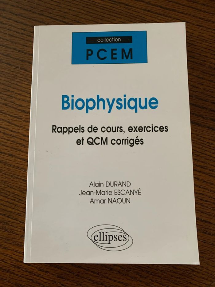 Exercices et QCM corrigés en Biophysique