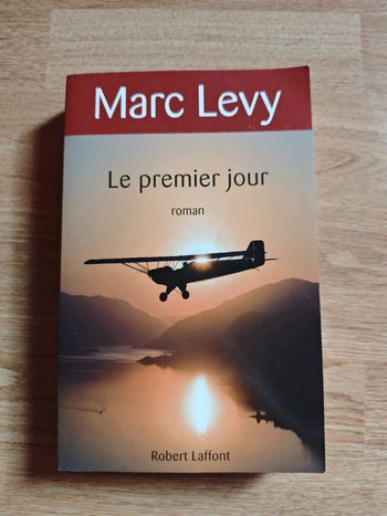 Le premier jour de Marc Levy