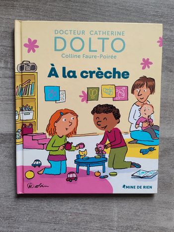 Livre docteur Catherine Dolto à la crèche