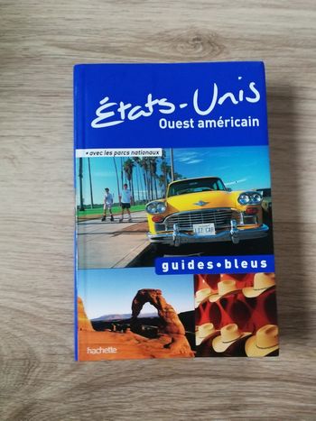 Etats-Unis Ouest américain, guides bleus avec les parcs nationaux
