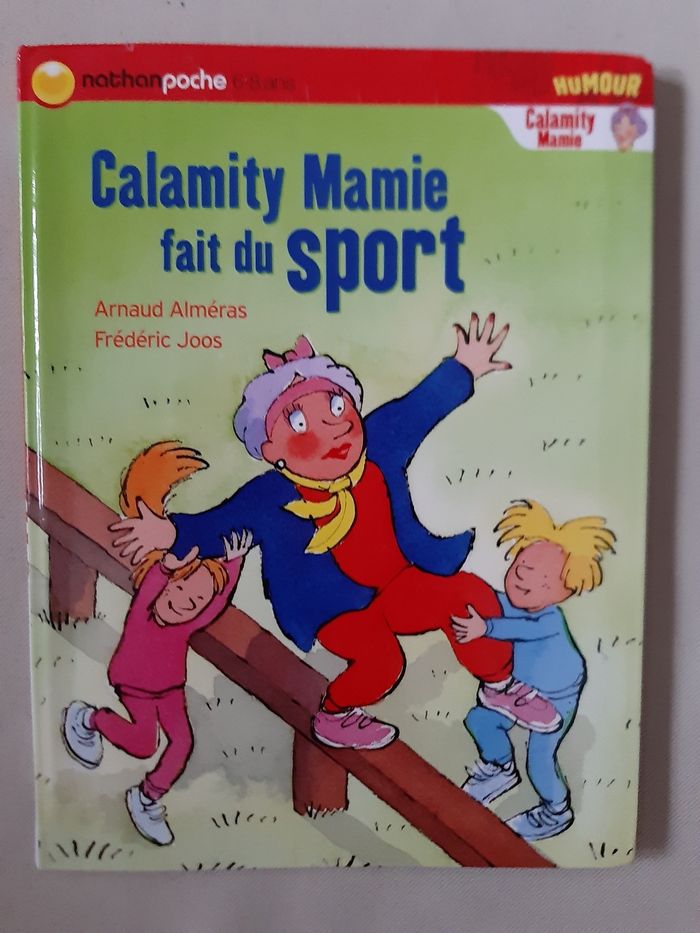 livre enfant - Calamity Mamie fait du sport - Nathan Poche 6-8 ans