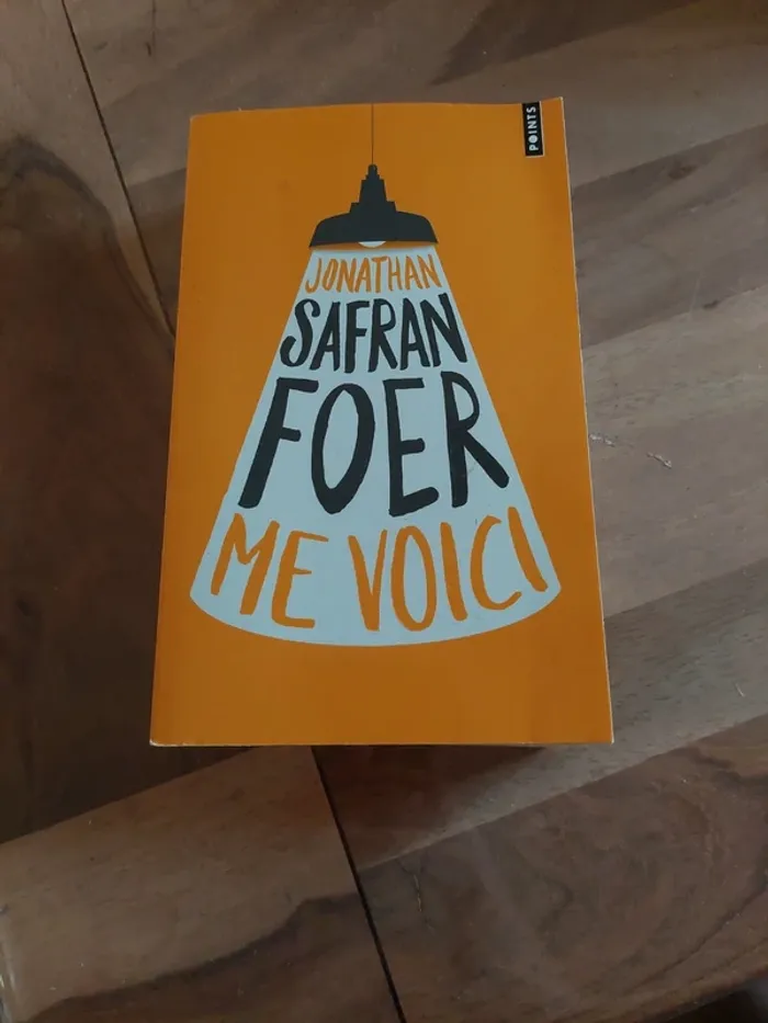 Me voici, de Jonathan Safran Foer