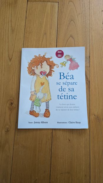  🔹Livre '' Béa se sépare de sa tétine '' 