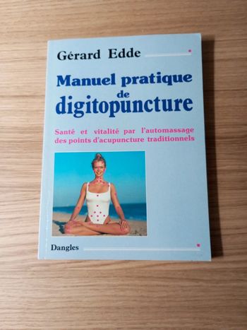 Manuel pratique de digitopuncture