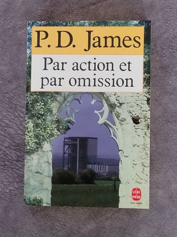 Par Action Et Par Omission Par P. D. James