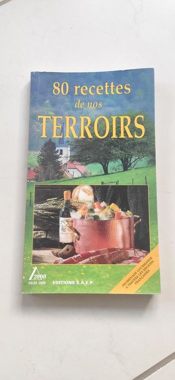 80 recettes de nos terroirs