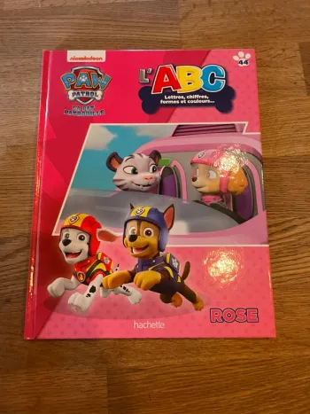 Livre La Pat Patrouille Paw Patrol L’ABC lettres chiffres formes et couleurs Le rose