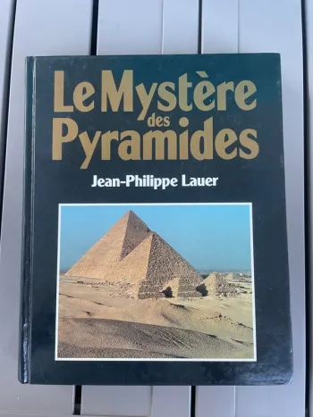 Le mystère des pyramides jean Philippe Lauer