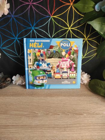 Bon anniversaire Héli – Robocar Poli