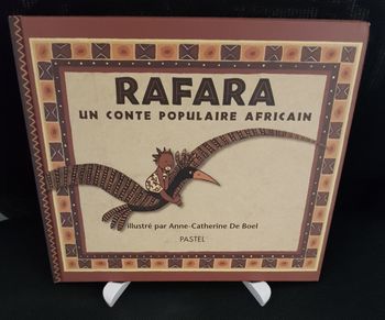 Rafara un conte populaire africain (cartonné) - Anne-Catherine De Boel - Ecole des loisirs