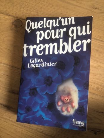 Quelqu’un pour qui temblor - Gilles Legardinier