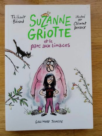 Livre Suzanne Griotte et le parc aux limaces de Thibault Berard