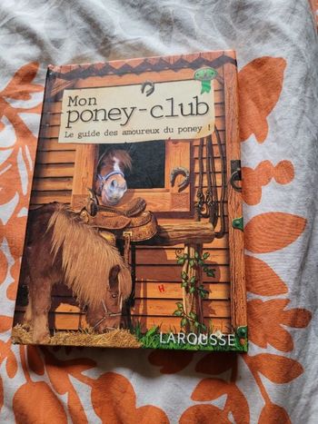 Mon poney club le guide des amoureux du poney