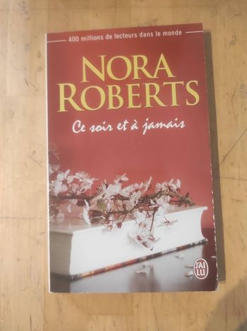Ce soir et à jamais Nora Roberts J'ai Lu 2013