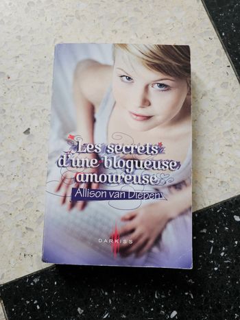 Les secrets d'une blogueuse amoureuse