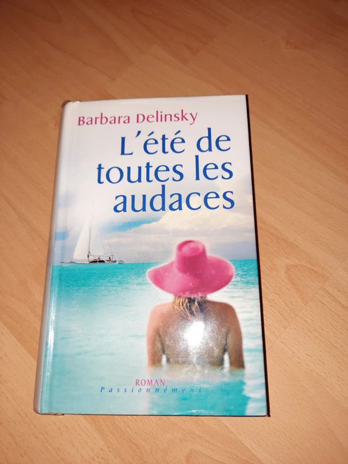 L été de toutes les audaces - Barbara Delinsky