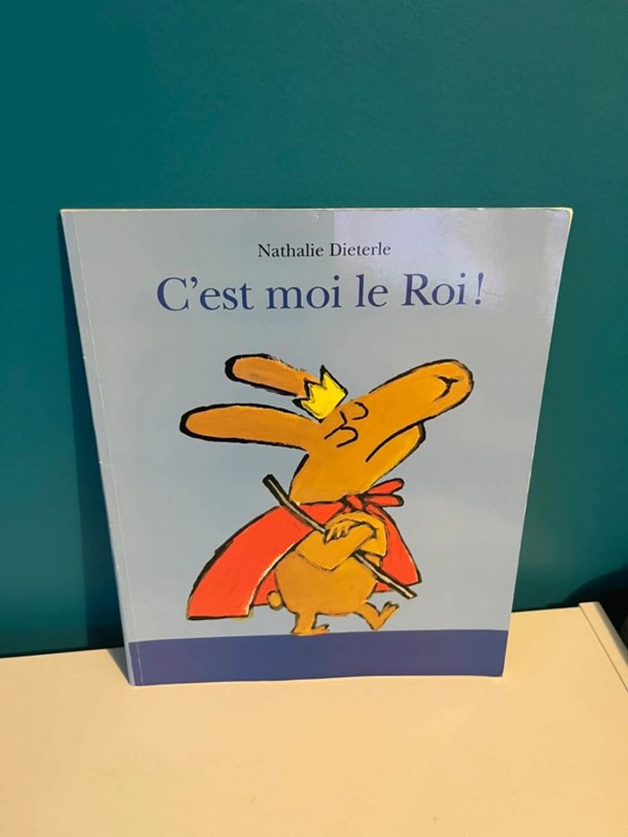 Livre école des loisirs c’est moi le roi