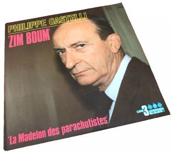 Vinyle 45 tours Philippe Castelli Zim Boum (1981) Les 3 Oranges Bleues 6010429