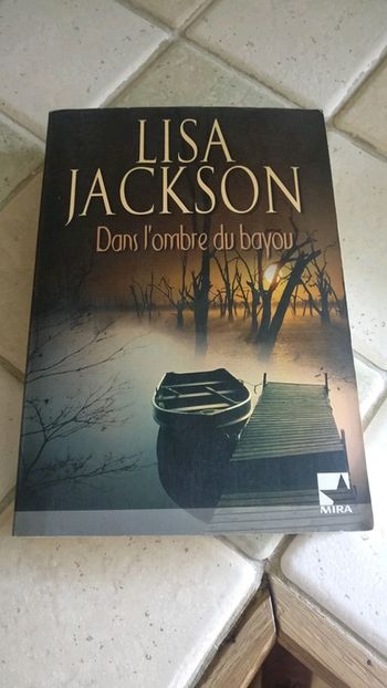 Dans l'ombre du Bayou Lisa Jackson