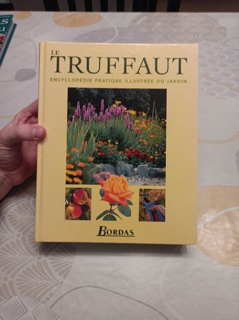 Encyclopédie pratique illustrée du jardin Le Truffaut aux éditions Bordas Neuve
