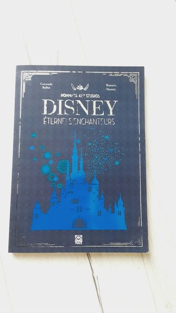 Livre Hommage aux studios, Disney éternels enchanteurs Neuf