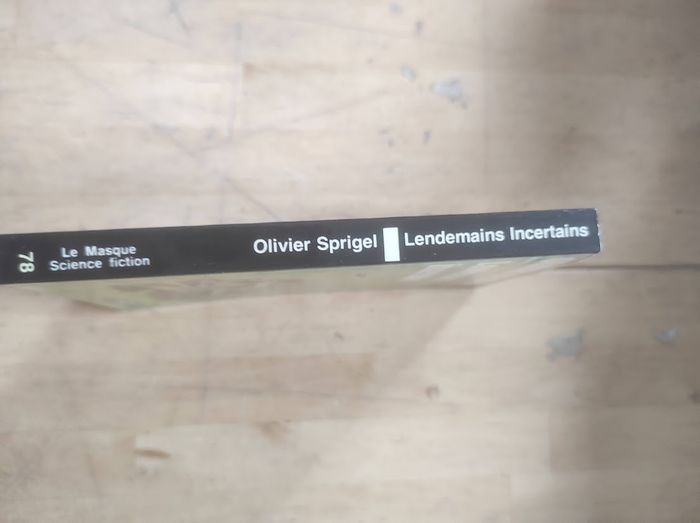 Lendemains incertains Olivier Sprigel Le Masque SF 1978 - photo numéro 2