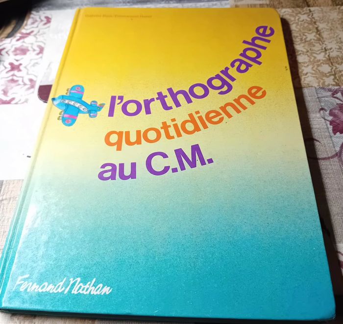 L'orthographe au quotidien au CM