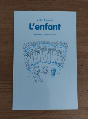 L'enfant - l'école des loisirs