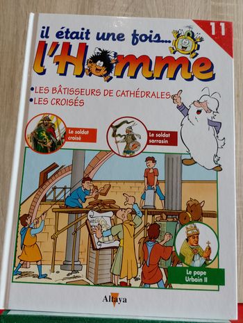 Il était une fois l'homme n°11, les bâtisseurs de cathédrales-les croisés