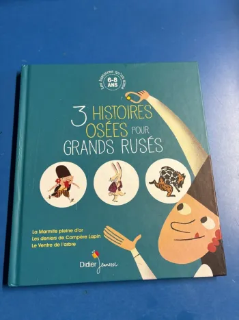 3 histoires osées pour grands ruses