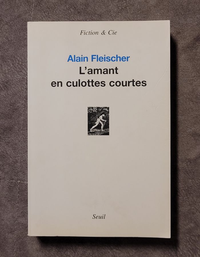 L'Amant en culottes courtes Alain Fleischer