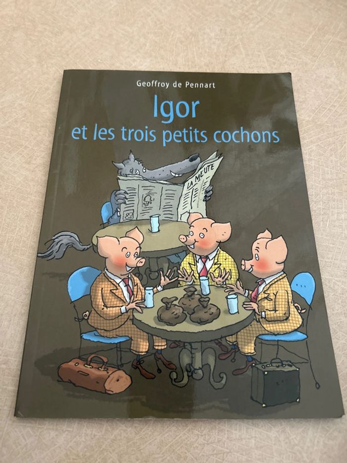 Livre igor et les 3 petits cochons