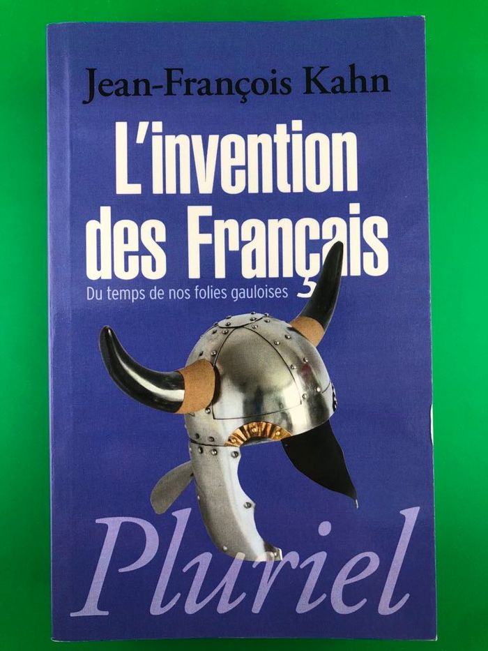L'invention des Français - Jean-François Kahn