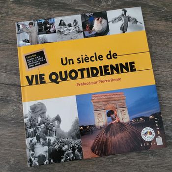 Un siècle de vie quotidienne- Le siècle au fil du timbre