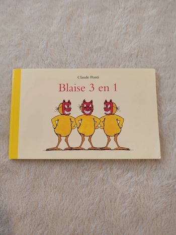 Livre Blaise 3 en 1 de Claude Ponti Neuf