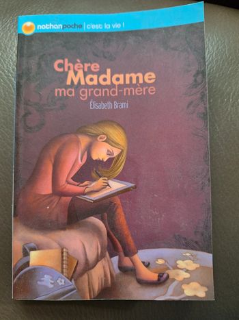 Chère madame ma grand mère