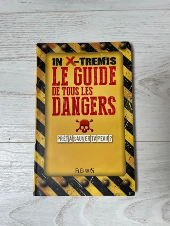 Livre « Le guide de tous les dangers » Fleurus
