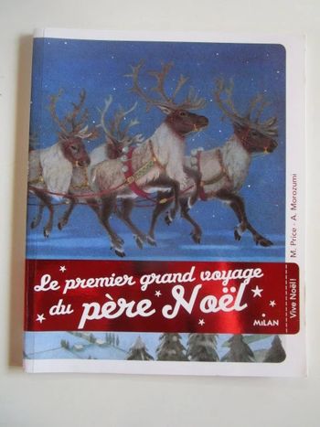Le premier grand voyage du Père Noël