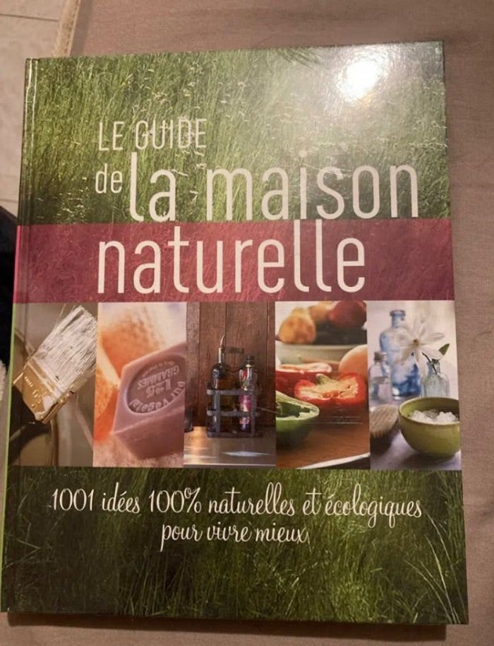 Le guide de la maison naturelle