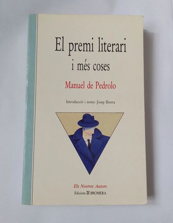 Manuel de Pedrolo - El premi literari i més coses