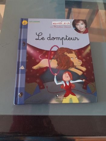 Le dompteur bientôt je lis avec Marlène Jobert