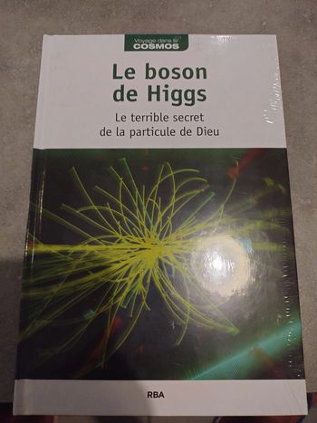 Livre Le boson de Higgs Le terrible secret de la particule de dieu