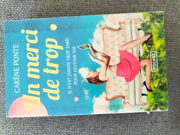 Livre : un merci de trop - Carène Ponte