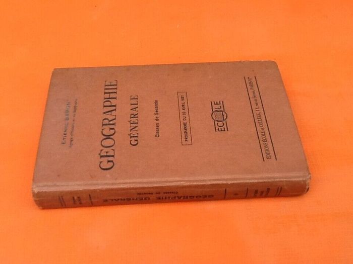 Etienne Baron Géographie Générale Classes de Seconde Programme du 30 Avril 1931 - photo numéro 9