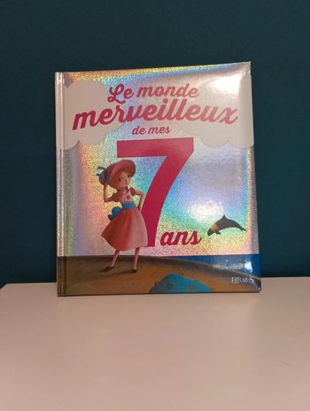 Livre le monde merveilleux de mes 7 ans