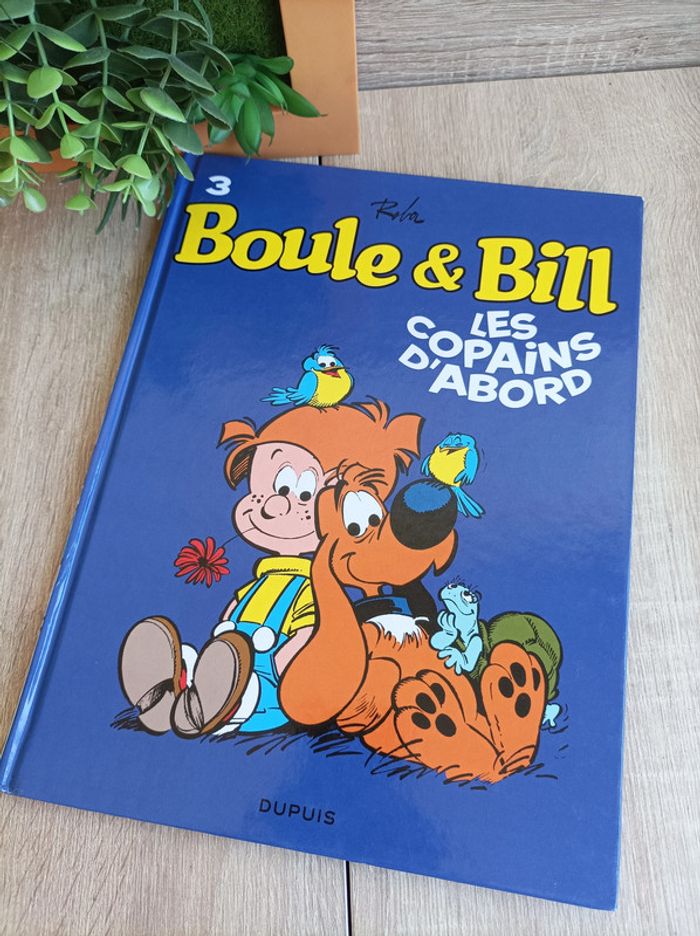 Bande dessinée Boule et Bill Les copains d'abord . 3