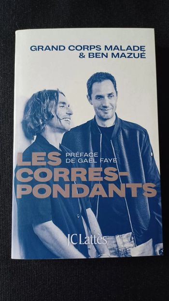 Les Correspondants - Grand Corps Malade et Ben Mazué