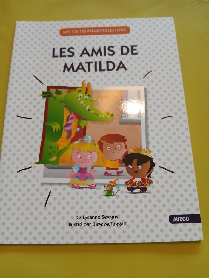 livre mes toutes premieres lectures ( les amis de Matilda