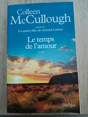 Colleen McCullough 🔹 Le temps de l'amour